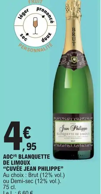 E.Leclerc AOC(4) BLANQUETTE DE LIMOUX "CUVÉE JEAN PHILIPPE" offre
