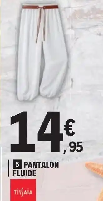 E.Leclerc PANTALON FLUIDE offre