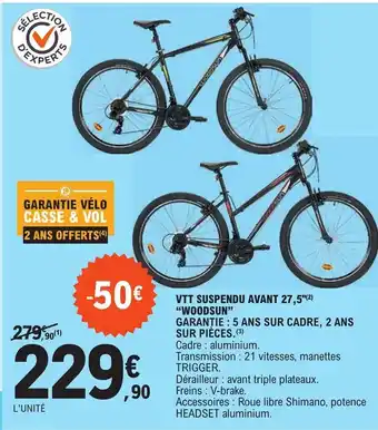 E.Leclerc VTT SUSPENDU AVANT 27,5"(2) "WOODSUN" offre