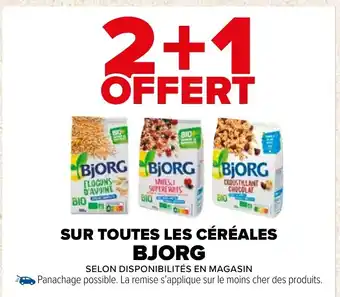 Carrefour Market SUR TOUTES LES CÉRÉALES BJORG offre