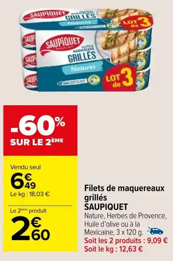 Carrefour Market Filets de maquereaux grillés SAUPIQUET offre