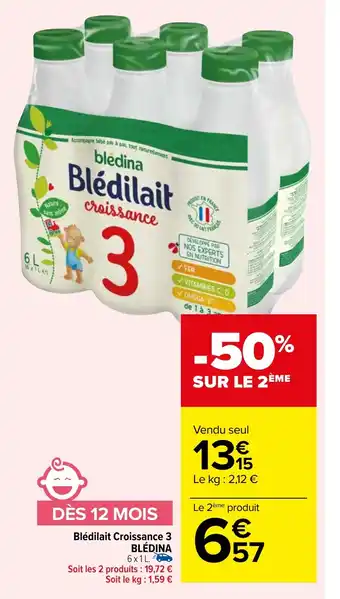 Carrefour Market Blédilait Croissance 3 BLÉDINA offre