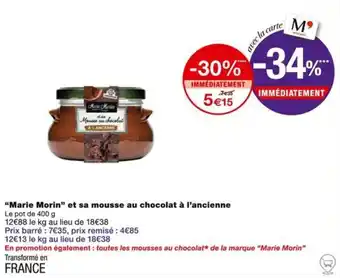 Monoprix "Marie Morin" et sa mousse au chocolat à l'ancienne offre