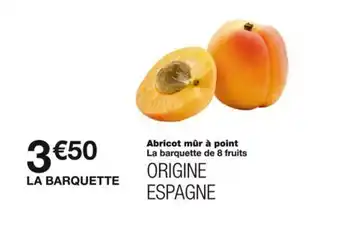 Monoprix Abricot mûr à point offre