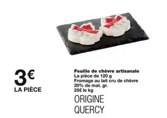 Monoprix Feuille de chèvre artisanale offre
