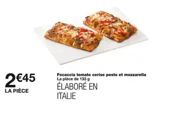 Monoprix Focaccia tomate cerise pesto et mozzarella offre