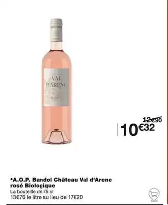 Monoprix *A.O.P. Bandol Château Val d'Arenc rosé Biologique offre