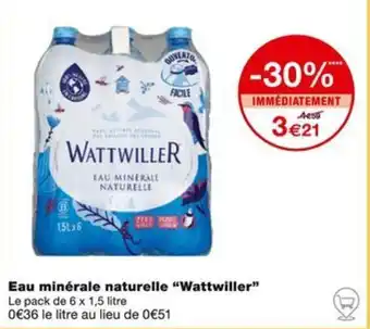 Monoprix Eau minérale naturelle "Wattwiller" offre