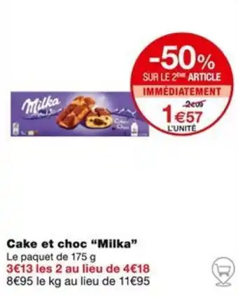 Monoprix Cake et choc "Milka" offre