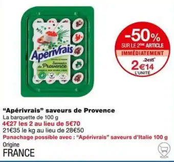 Monoprix "Apérivrais❞ saveurs de Provence offre