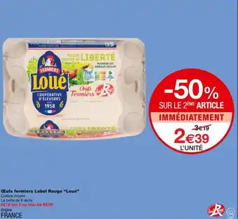 Monoprix Œufs fermiers Label Rouge "Loué" offre