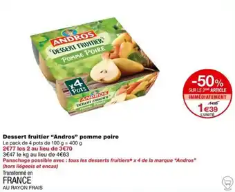 Monoprix Dessert fruitier "Andros" pomme poire offre