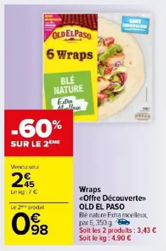 Carrefour Market Wraps «Offre Découverte>> OLD EL PASO offre