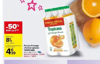 Carrefour Market Purjus d'orange <<Format spécial>> TROPICANA offre