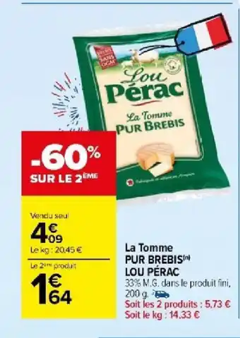 Carrefour Market La Tomme PUR BREBIS LOU PÉRAC offre