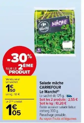 Carrefour Market Salade mâche CARREFOUR Le Marché offre