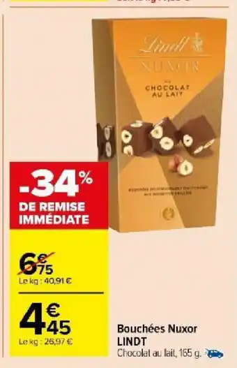 Carrefour Market Bouchées Nuxor LINDT offre