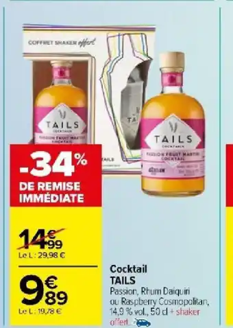 Carrefour Market Cocktail TAILS offre