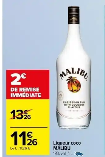 Carrefour Market Liqueur coco MALIBU offre