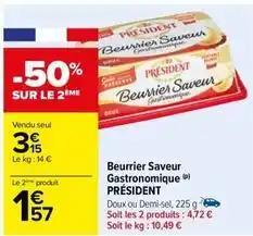 Carrefour Drive Président - beurrier saveur gastronomique offre