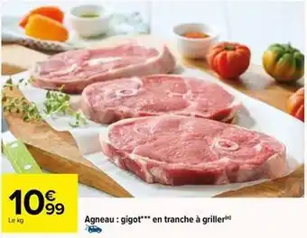Carrefour Drive Agneau: gigot en tranche à griller offre