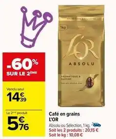 Carrefour Drive L'or - cafe en grains offre