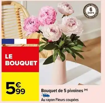 Carrefour Drive Bouquet de 5 pivoines offre