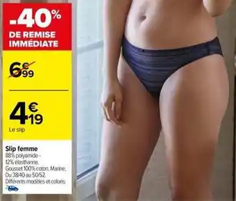 Carrefour Drive Slip femme offre