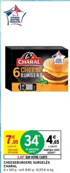 Intermarché Charal - cheeseburgers surgelés offre