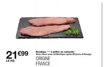 Monoprix Escalope *** à griller en caissette offre