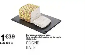 Monoprix Gorgonzola mascarpone offre