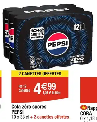 Cora x Carrefour PEPSI Cola zéro sucres offre