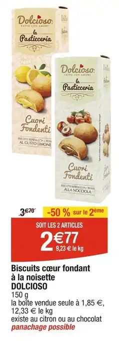 Cora x Carrefour DOLCIOSO Biscuits cœur fondant à la noisette offre