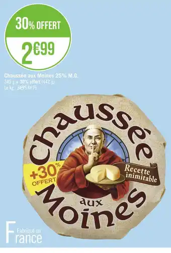 Géant Casino Chaussée aux Moines Chaussée aux Moines 25% M.G offre