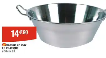 Cora x Carrefour LE PRATIQUE Bassine en inox offre