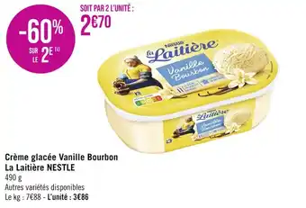 Géant Casino NESTLE Crème glacée Vanille Bourbon La Laitière offre