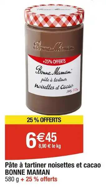 Cora x Carrefour BONNE MAMAN Pâte à tartiner noisettes et cacao offre