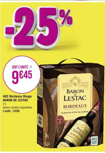 Géant Casino BARON DE LESTAC AOC Bordeaux Rouge offre