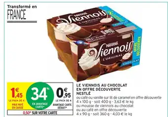 Intermarché NESTLÉ LE VIENNOIS AU CHOCOLAT EN OFFRE offre