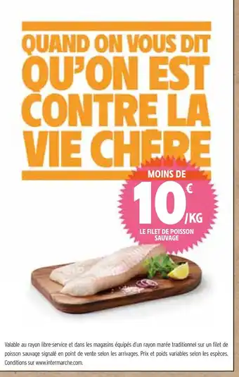 Intermarché LE FILET DE POISSON SAUVAGE offre