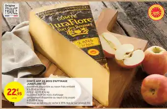 Intermarché JURAFLORE COMTÉ AOP 24 MOIS D'AFFINAGE offre