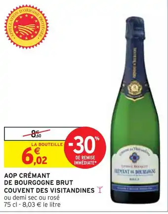 Intermarché COUVENT DES VISITANDINES AOP CRÉMANT DE BOURGOGNE BRUT offre