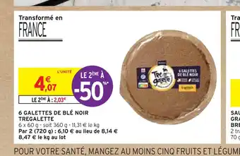 Intermarché TREGALETTE 6 GALETTES DE BLÉ NOIR offre