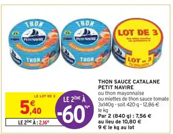 Intermarché PETIT NAVIRE THON SAUCE CATALANE offre