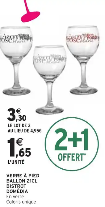Intermarché DOMÉDIA VERRE À PIED BALLON 21CL BISTROT offre