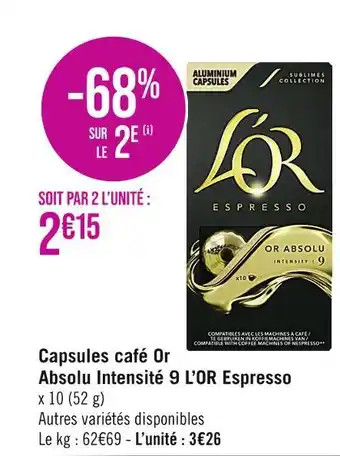 Casino Supermarchés L’OR Espresso Capsules café Or Absolu Intensité 9 offre