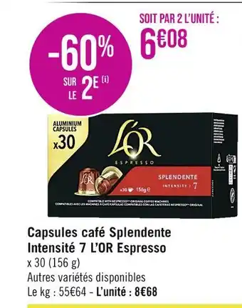 Casino Supermarchés L’OR Espresso Capsules café Splendente Intensité 7 offre