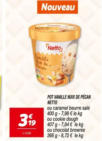 Netto NETTO POT VANILLE NOIX DE PÉCAN offre
