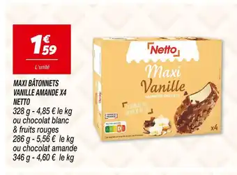 Netto NETTO MAXI BÂTONNETS VANILLE AMANDE X4 offre