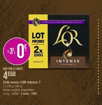 Casino Supermarchés L'OR Café moulu Intense 7 offre